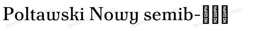 Poltawski Nowy semib字体转换